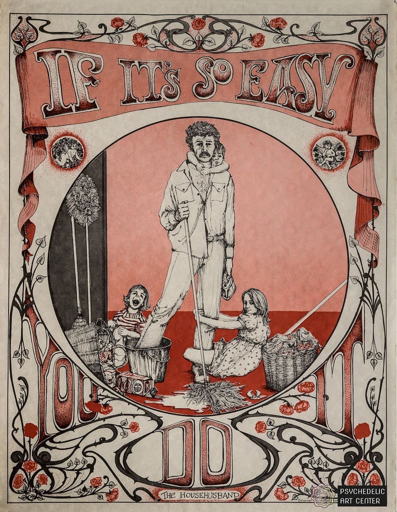 If it’s so easy do the househusband, Virtue Hathaway, 1974, Etats- Unis, 55,5x43, Lithographie (Collection Elalouf)