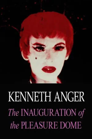 poster du court-métrage Inauguration of the Pleasure Dome – Kenneth Anger (Version 1966)