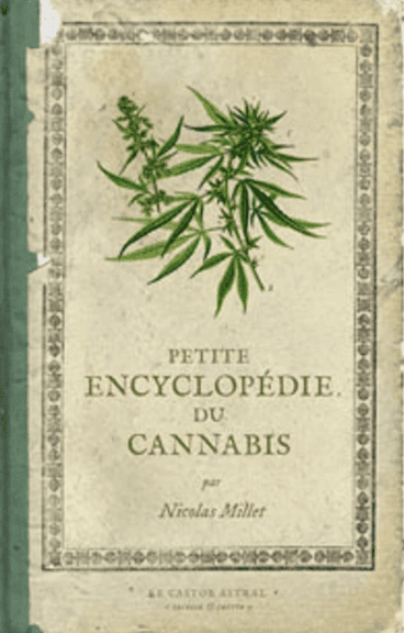 Petite encyclopédie du cannabis, Nicolas Millet